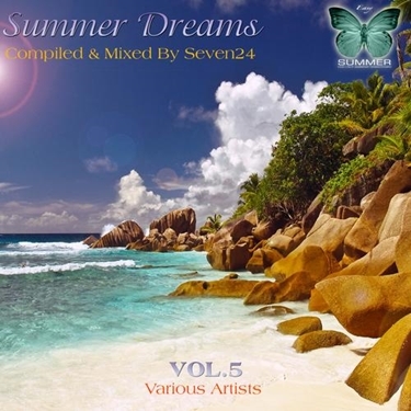 VA - Summer Dreams Vol. 5 (Compiled & Mixed By Seven24) (2013)