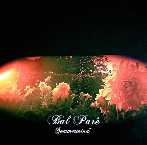 Bal Pare - Sommerwind + bonus CD 2009 (2015 Reissue)