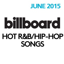 Billboard Hot R&B / Hip-Hop Songs: June 2015